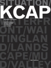 Situation: Kcap Architects & Planners: Kees Christiaanse, Han Van Den Born, Ruurd Gietma and Irma Van Oort By Philip Ursprung (Text by (Art/Photo Books)), Mark Michaeli (Text by (Art/Photo Books)), Werner Sewing (Text by (Art/Photo Books)) Cover Image