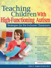 Teaching Children with High-Functioning Autism: Strategies for the Inclusive Classroom Cover Image