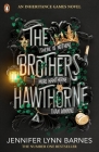 The Brothers Hawthorne By Jennifer Lynn Barnes Cover Image