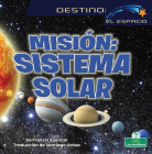 Misión: Sistema Solar (Solar System Mission) By Francis Spencer Cover Image