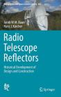 Radio Telescope Reflectors: Historical Development of Design and Construction (Astrophysics and Space Science Library #447) By Jacob W. M. Baars, Hans J. Kärcher Cover Image