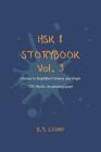 HSK 1 Storybook Vol. 3: Stories in Simplified Chinese and Pinyin, 150 Word Vocabulary Level By Y. L. Hoe (Editor), B. Y. Leong Cover Image