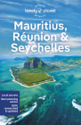 Lonely Planet Mauritius, Reunion & Seychelles 11 (Travel Guide) By Paula Hardy, Fabienne Fong Yan, Rooksana Hossenally Cover Image