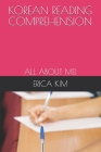 Korean Reading Comprehension: All about Me! Cover Image