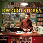 Record Stores: A Tribute to Record Stores. 400 Pages, 190 Stores, 36 Countries, 5 Continents. By Bernd Jonkmanns (Photographer) Cover Image