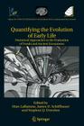 Quantifying the Evolution of Early Life: Numerical Approaches to the Evaluation of Fossils and Ancient Ecosystems (Topics in Geobiology #36) By Marc Laflamme (Editor), James D. Schiffbauer (Editor), Stephen Q. Dornbos (Editor) Cover Image