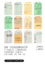 On Censorship: A Public Librarian Examines Cancel Culture in the U.S. (Speaker's Corner) Cover Image
