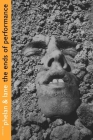 The Ends of Performance (Cultural Front) By Peggy Phelan (Editor), Jill Lane (Editor) Cover Image
