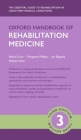 Oxford Handbook of Rehabilitation Medicine (Oxford Medical Handbooks) Cover Image