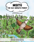 Msitu: The Old-Growth Forest By Serena Echols, Nia McKenzie, Imani Blue Cover Image