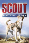 Scout: National Hero By Jennifer Li Shotz Cover Image