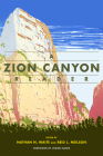 A Zion Canyon Reader By Nathan N. Waite (Editor), Reid L. Neilson (Editor), Lyman Hafen (Foreword by) Cover Image