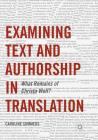 Examining Text and Authorship in Translation: What Remains of Christa Wolf? By Caroline Summers Cover Image