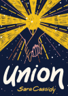 Union By Sara Cassidy Cover Image