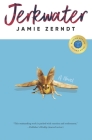 Jerkwater By Jamie Zerndt Cover Image