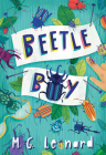 Beetle Boy (Beetle Trilogy, Book 1) By M. G. Leonard Cover Image