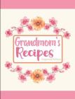 Grandmom's Recipes Dogwood Edition By Pickled Pepper Press Cover Image