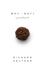 Why Knot: A Personal Quest By Richard Seltzer Cover Image