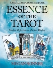 Essence of the Tarot Journal and Coloring Book By Megan Skinner Cover Image