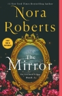 The Mirror: The Lost Bride Trilogy, Book 2 By Nora Roberts Cover Image