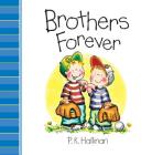 Brothers Forever By P. K. Hallinan Cover Image