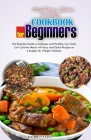 Healthy Slow Cooker Cookbook for Beginners: The Essential Guide to Delicious and Healthy, Low Carb, Low Calories Meals with Easy and Quick Recipes on By Kathryn Yates Cover Image