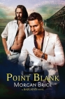 Point Blank By Morgan Brice Cover Image