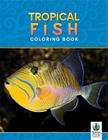 Tropical Fish Color Bk By Sierra Club (Composer) Cover Image