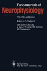 Fundamentals of Neurophysiology (Springer Study Edition) By Robert F. Schmidt (Editor), Josef Dudel (Contribution by), Marguerite A. Biedermann-Thorson (Translator) Cover Image
