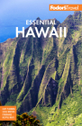 Fodor's Essential Hawaii (Full-Color Travel Guide) By Fodor's Travel Guides Cover Image