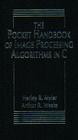 The Pocket Handbook of Image Processing Algorithms By Harley Myler, Arthur Weeks Cover Image