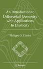 An Introduction to Differential Geometry with Applications to Elasticity By Philippe G. Ciarlet Cover Image