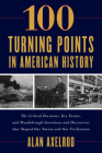 100 Turning Points in American History Cover Image