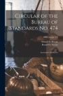 Circular of the Bureau of Standards No. 474: Automotive Antifreezes; NBS Circular 474 By Donald B. Brooks, Ronald E. Streets Cover Image
