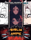 Biblia Anime Desde El Inicio Hasta El Final Vol 4: Libro Para Colorear Cover Image
