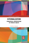 Externalization: Phonological Interpretations of Syntactic Objects (Routledge Studies in Linguistics) By Yoshihito Dobashi Cover Image