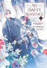 My Happy Marriage 02 (Manga) By Akumi Agitogi, Rito Kohsaka (Illustrator), Tsukiho Tsukioka (Designed by) Cover Image
