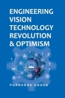 Engineering Vision Technology: Revolution And Optimism Cover Image