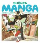 Shonen Manga: Action-Packed! By Kamikaze Factory Studio Cover Image