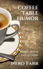 Coffee Table Humor: Book 5 By Nero Farr Cover Image