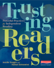 Trusting Readers: Powerful Practices for Independent Reading By Hannah Schneewind, Jennifer Scoggin Cover Image