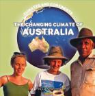 The Changing Climate of Australia (Climates and Continents) Cover Image