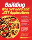 Building .Net Applications & Web Services By Lonnie Wall (Conductor) Cover Image
