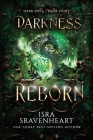 Darkness Reborn By Isra Sravenheart Cover Image