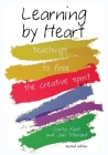 Learning by Heart: Teachings to Free the Creative Spirit By Corita Kent, Jan Steward Cover Image