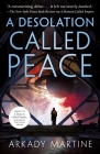 A Desolation Called Peace (Teixcalaan #2) Cover Image
