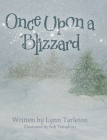 Once Upon a Blizzard By Lynn Tarleton, Bob Tompkins (Illustrator) Cover Image