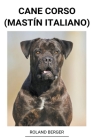 Cane Corso (Mastín Italiano) By Roland Berger Cover Image