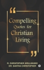 Compelling Quotes for Christian Living Cover Image