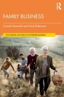 Family Business (Routledge Masters in Entrepreneurship) By Carole Howorth, Nick Robinson Cover Image